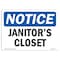Signmission Safety Sign, OSHA Notice, 12" Height, Aluminum, Janitor's Closet Sign, Landscape OS-NS-A-1218-L-13758 - alternate 1